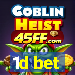 1d bet